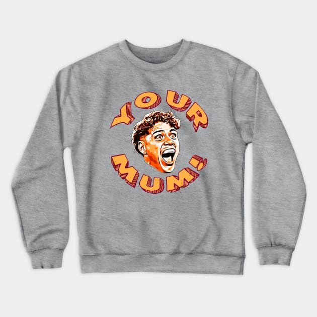 Brisbane Broncos - Reece Walsh - YOUR MUM (Colour Version) Crewneck Sweatshirt by OG Ballers